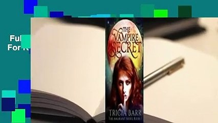 Full version  The Vampire Secret  For Kindle