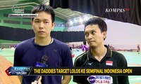 The Daddies Target Lolos ke Semifinal Indonesia Open