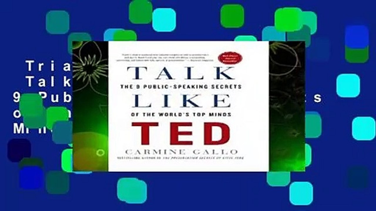 Trial New Releases  Talk Like Ted: The 9 Public-Speaking Secrets of the World s Top Minds by