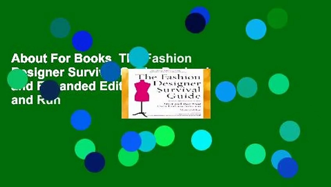 About For Books  The Fashion Designer Survival Guide, Revised and Expanded Edition: Start and Run