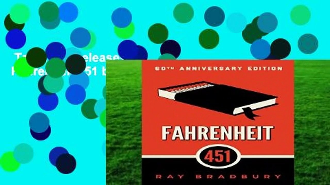 Trial New Releases  Fahrenheit 451 by Ray Bradbury