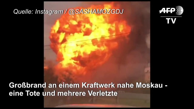 Großfeuer in Kraftwerk nahe Moskau - eine Tote