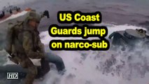 US Coast Guards jump on narco-sub, seize cocaine worth $262mn