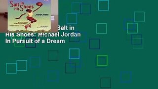 [MOST WISHED]  Salt in His Shoes: Michael Jordan in Pursuit of a Dream