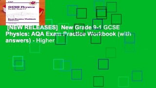 [NEW RELEASES]  New Grade 9-1 GCSE Physics: AQA Exam Practice Workbook (with answers) - Higher
