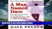 About For Books  A Man Named Dave by Dave Pelzer