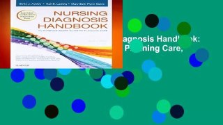 About For Books  Nursing Diagnosis Handbook: An Evidence-Based Guide to Planning Care, 11e by