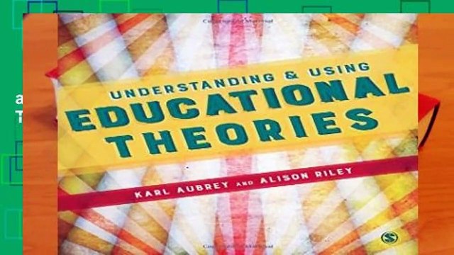 [NEW RELEASES] Understanding and Using Educational Theories