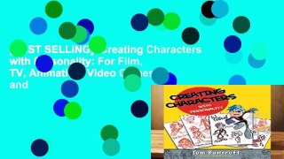 [BEST SELLING]  Creating Characters with Personality: For Film, TV, Animation, Video Games, and
