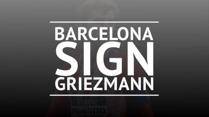 Barcelona sign Griezmann