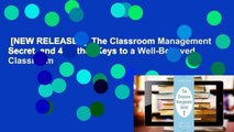 [NEW RELEASES]  The Classroom Management Secret, and 45 Other Keys to a Well-Behaved Classroom