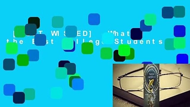 [MOST WISHED] What the Best College Students Do