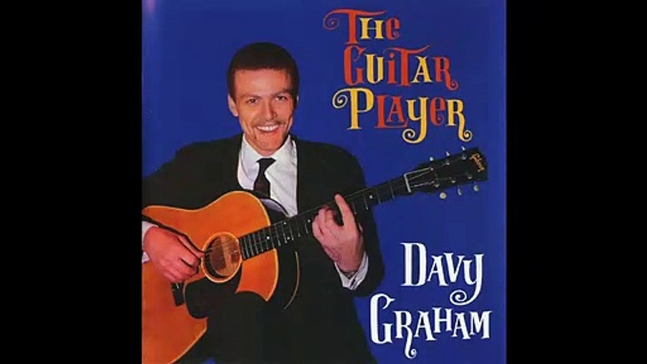Davy Graham  [UK, Folk/Blues 1963]  Anji