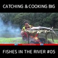 Atrapar y cocinar grandes peces en el río #05