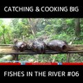 Atrapar y cocinar grandes peces en el río #06