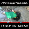 Atrapar y cocinar grandes peces en el río #08