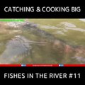 Atrapar y cocinar grandes peces en el río #11