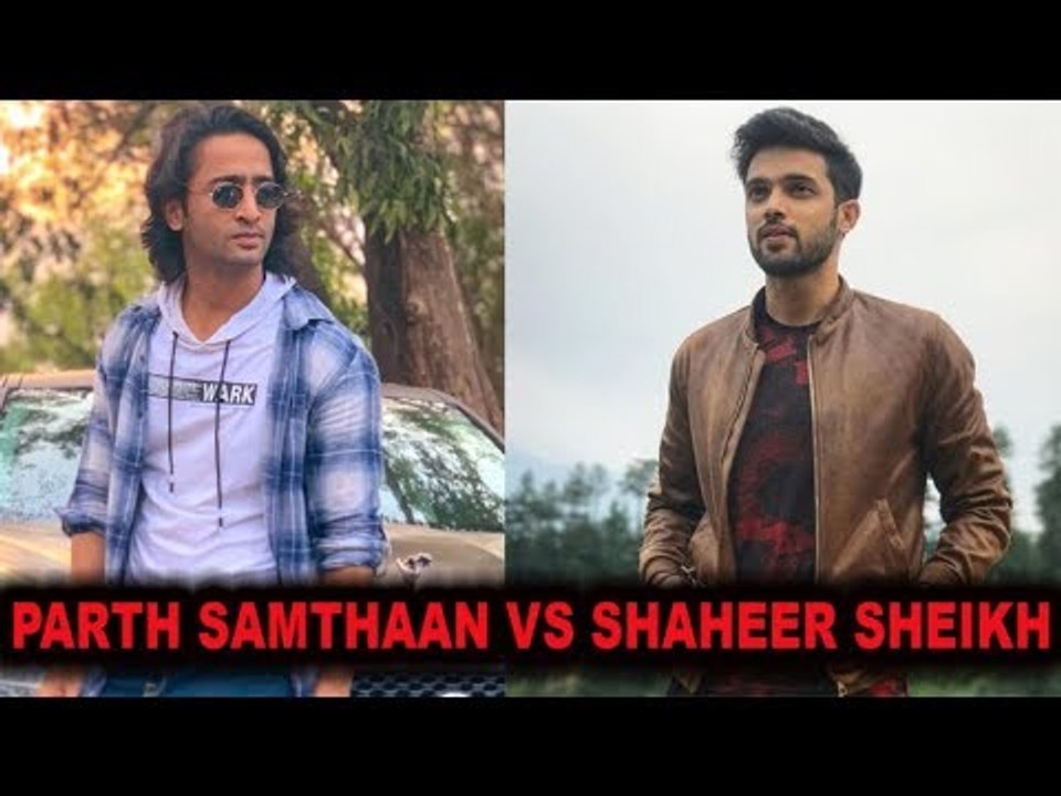 Parth Samthaan vs Shaheer Sheikh: Which handsome hunk tops the hotness meter?