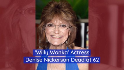 Denise Nickerson Has Died