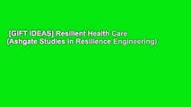 [GIFT IDEAS] Resilient Health Care (Ashgate Studies in Resilience Engineering)
