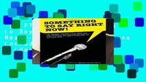 [GIFT IDEAS] Something to Say Right Now, 101 Ready-To-Use Presentations Including PowerPoint Slides