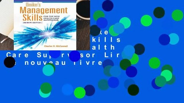 Livre audio Umiker s Management Skills For The New Health Care Supervisor Lire le nouveau livre