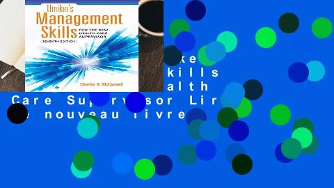 Livre audio Umiker s Management Skills For The New Health Care Supervisor Lire le nouveau livre