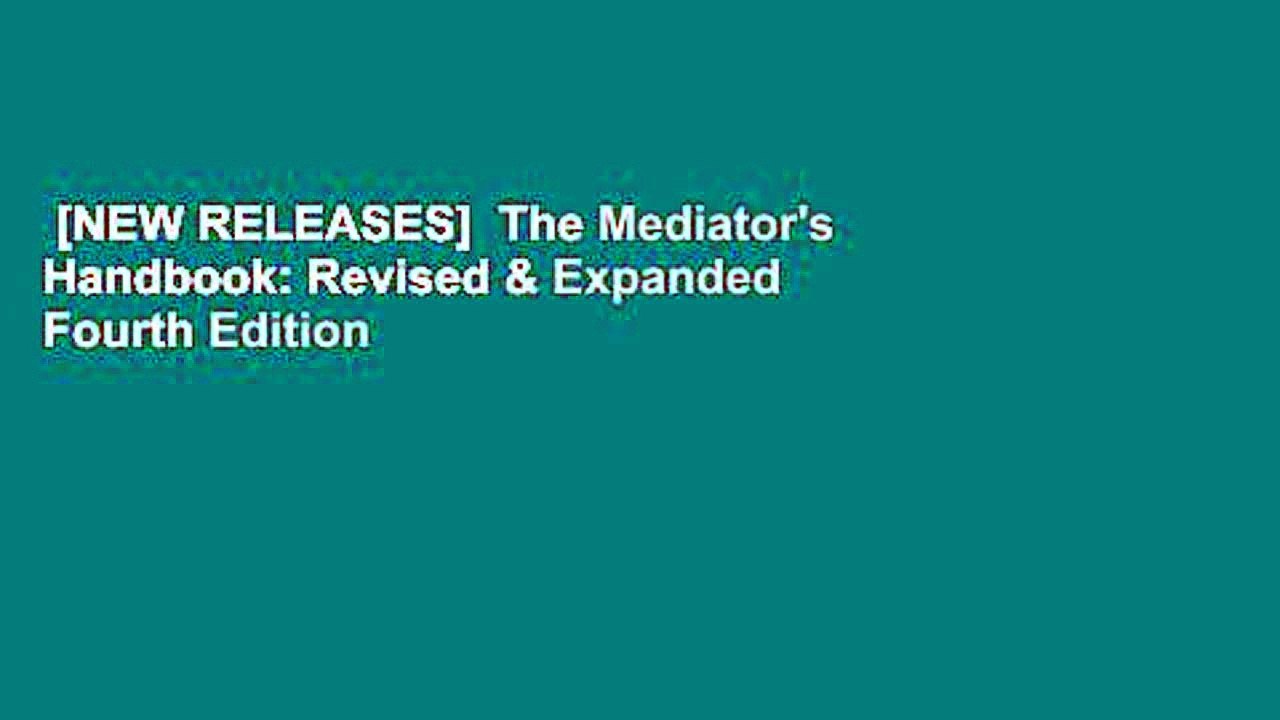 [NEW RELEASES]  The Mediator's Handbook: Revised & Expanded Fourth Edition