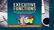 Popular to Favorit  Executive Functions: What They Are, How They Work, and Why They Evolved by