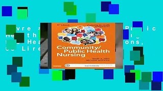 Livre audio Community/Public Health Nursing: Promoting the Health of Populations, 6e Lire le