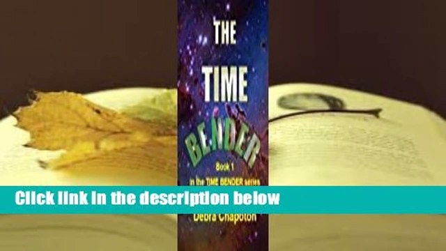 Full version The Time Bender (Time Bender, #1) Best Sellers Rank : #1