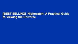 [BEST SELLING]  Nightwatch: A Practical Guide to Viewing the Universe