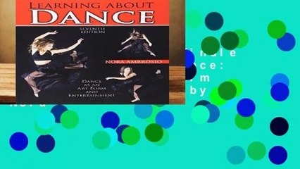 Any Format For Kindle  Learning about Dance: Dance as an Art Form and Entertainment by Nora