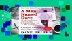 Complete acces  A Man Named Dave by Dave Pelzer