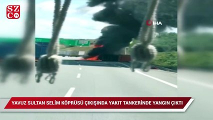Üçüncü köprü çıkışında tanker yanıyor! Trafik kilitlendi