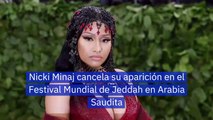 Nicki Minaj cancela su aparición en el Festival Mundial de Jeddah en Arabia Saudita