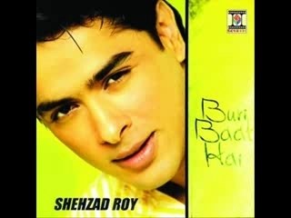 Buri Baat Hai by Shehzad Roy