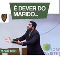 É Dever Do Marido - Pastor Paulo Junior! Igreja Aliança do calvário!
