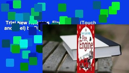 Trial New Releases  Fire Engine (Touch and Feel) by DK Publishing