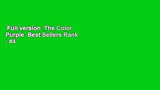 Full version  The Color Purple  Best Sellers Rank : #4