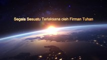 Bacaan Firman Tuhan | Segala Sesuatu Terlaksana oleh Firman Tuhan