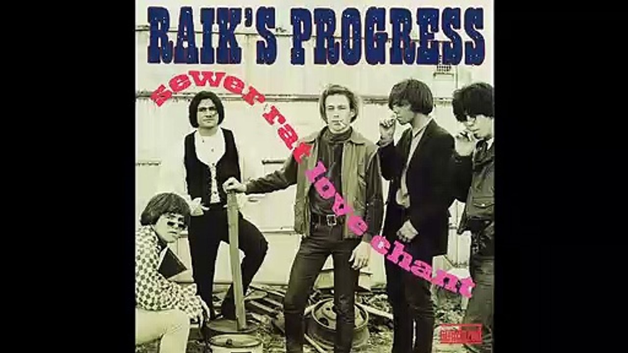 Raik's Progress [US, Garage/Psych 1966] Don't Need You