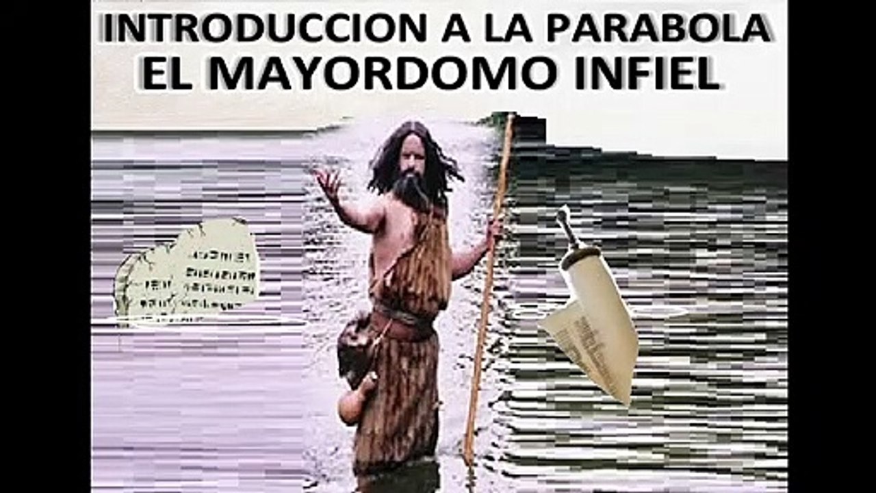 EL MAYORDOMO INFIEL (I PARTE)