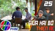 THVL | Giữa hai bờ thiện ác - Tập 25[2]: Sách nói với Bình mình nhất định sẽ bắt được Hắc Hổ