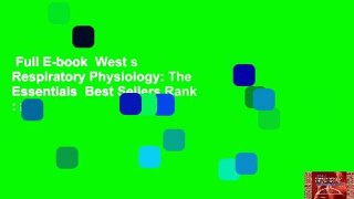 Full E-book  West s Respiratory Physiology: The Essentials  Best Sellers Rank : #4