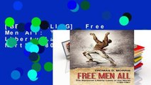 [BEST SELLING]  Free Men All: The Personal Liberty Laws of the North 1780-1861