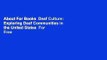 About For Books  Deaf Culture: Exploring Deaf Communities in the United States  For Free