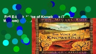 Full E-book  Voice of Knowledge (Toltec Wisdom)  For Kindle