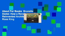 About For Books  Brunelleschi s Dome: How a Renaissance Genius Reinvented Architecture by Ross King