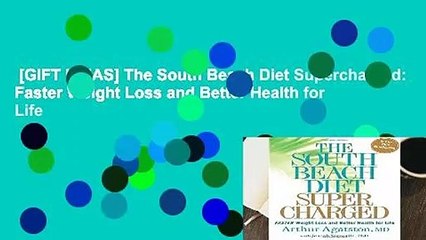 [GIFT IDEAS] The South Beach Diet Supercharged: Faster Weight Loss and Better Health for Life